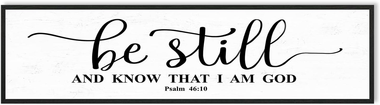Be Still And Know That I Am God: Christian Bible Verse Wall Art Framed Scripture Sign Farmhouse Entryway Wall Hanging Plaque Religious Decor For Living Room Bedroom 12"X40"