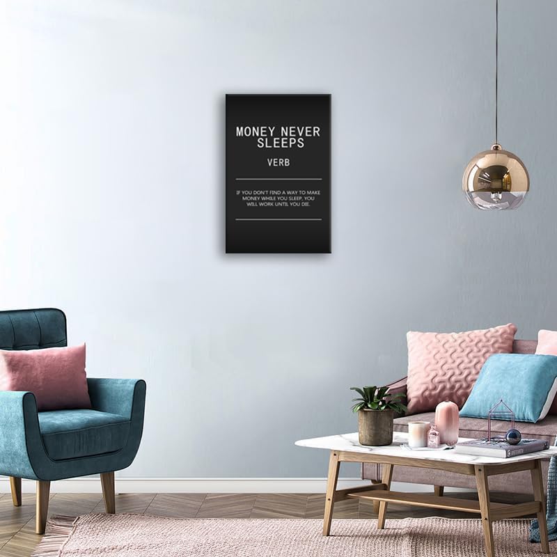 Inspirational Wall Art for Office Quotes Theme Wall Decor for Money Never Sleeps Verb Motivational Canvas Prints Framed Wall Art Inspiration Home Living Room Decor Framed[24" W x 36" H]
