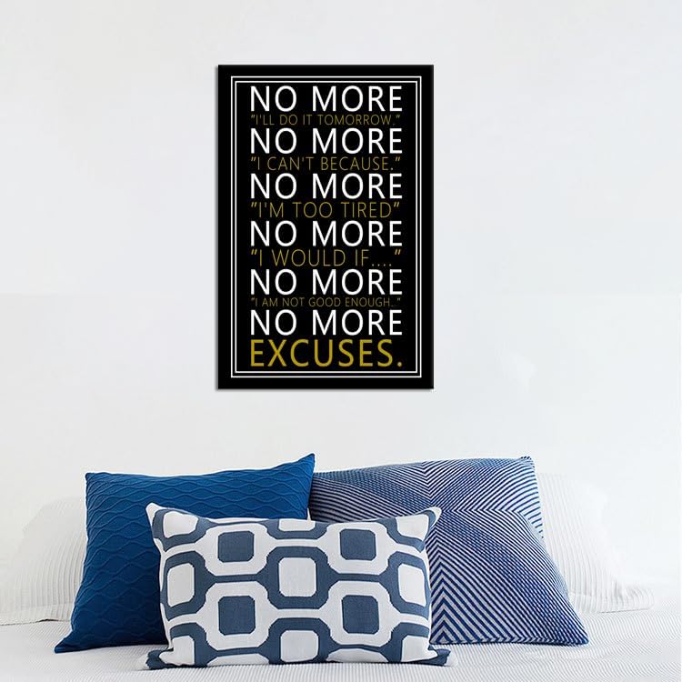 WYJZDZQ8 No More Inspirational Poster for Office Motivational Wall Art Inspiring Canvas Prints Artwork Modern Home Decor Painting Pictures Stretched and Framed Ready to Hang [12''Wx 18''H]
