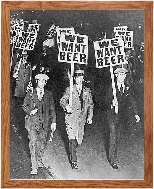 Prohibition We Want Beer Vintage Photo FRAMED - 8x10 Wall Art Decor for Home, Bar, Cafe, Dorm - Unique Funny Gift for Men - Unframed Picture Poster