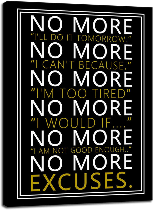 WYJZDZQ8 No More Inspirational Wall Art Motivational Poster for Office Inspiring Positive Canvas Prints Artwork Modern Home Decor Painting Pictures Stretched and Framed Ready to Hang [30''Wx 40''H]